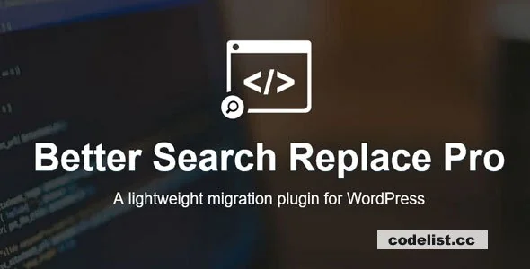 Better Search Replace Pro v1.4.6