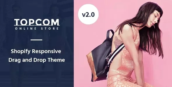 Topcom v2.0 - Responsive Shopify Theme
