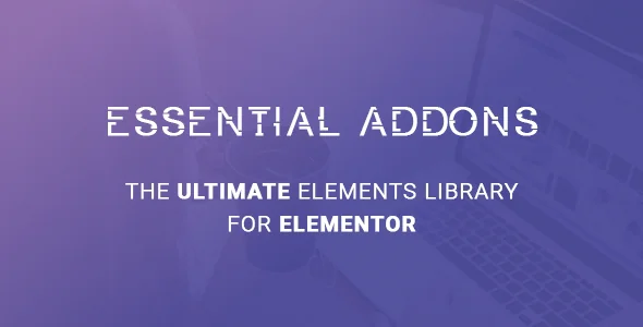 Essential Addons for Elementor v5.8.17