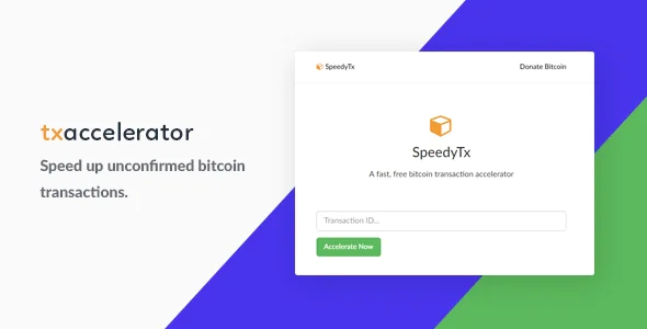 Bitcoin Transaction Accelerator