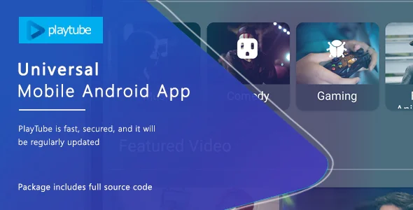 PlayTube v1.4.12 - Sharing Video Script Mobile Android Native Application