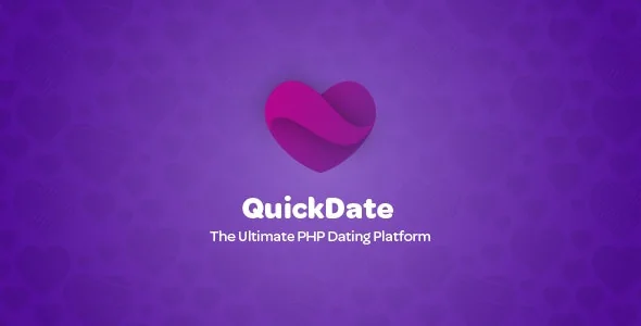 QuickDate v1.4 - The Ultimate PHP Dating Platform - nulled
